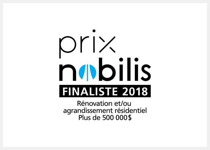 Prix Nobilis Finaliste 2018, Rénovation et/ou agrandissement résidentiel, Plus de 500 000 $